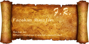 Fazekas Ruszlán névjegykártya